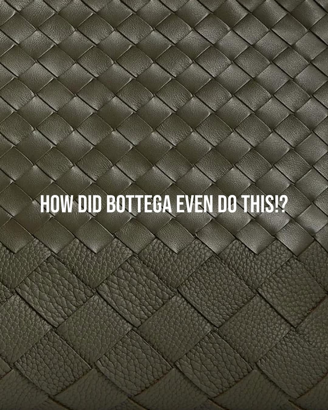 Bottega Veneta Just Dropped Bags So Perfect It’s Basically Leather Alchemy